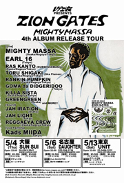 QG Presents ZION GATES Mighty Massa 4th Album Release Tour at UNIT(Tokyo)