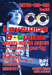Lovewise Dubwise - Boom Boom Dawn release party -